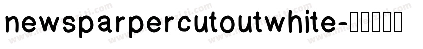newsparpercutoutwhite字体转换