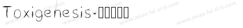 Toxigenesis字体转换