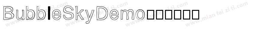 BubbleSkyDemo字体转换
