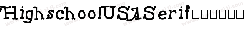 HighschoolUSASerif字体转换