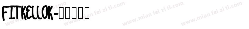 FITKELLOK字体转换