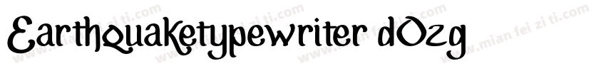 Earthquaketypewriter-dOzg字体转换