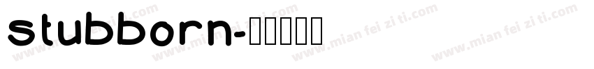 stubborn字体转换