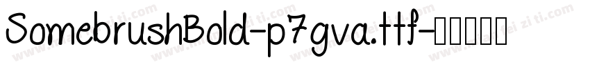 SomebrushBold-p7gva.ttf字体转换