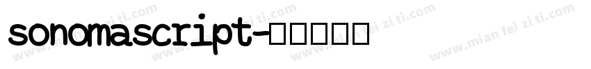 sonomascript字体转换