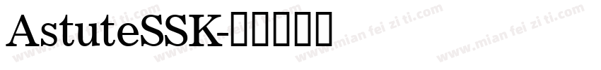 AstuteSSK字体转换