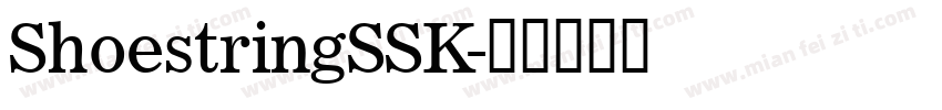 ShoestringSSK字体转换