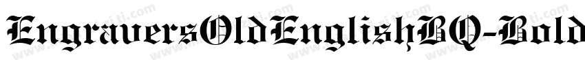 EngraversOldEnglishBQ-Bold字体转换