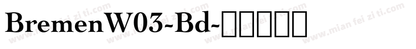 BremenW03-Bd字体转换