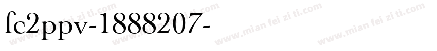 fc2ppv-1888207字体转换