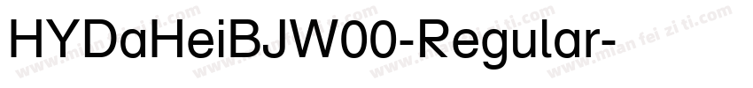 HYDaHeiBJW00-Regular字体转换