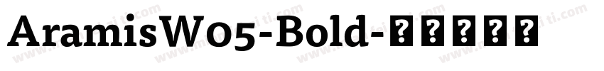 AramisW05-Bold字体转换