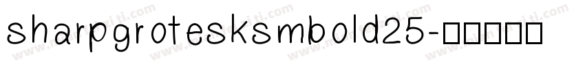 sharpgrotesksmbold25字体转换