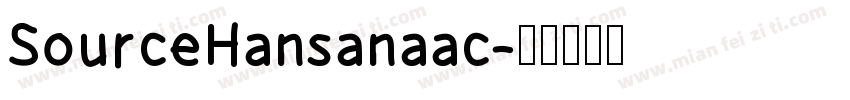 SourceHansanaac字体转换