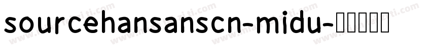 sourcehansanscn-midu字体转换