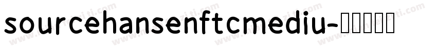 sourcehansenftcmediu字体转换