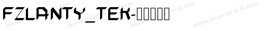 FZLANTY_TEK字体转换