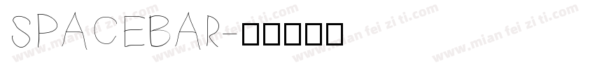 SPACEBAR字体转换