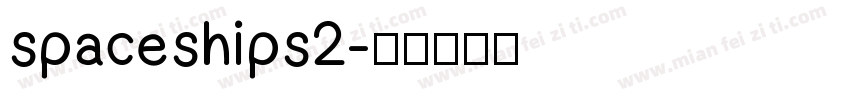 spaceships2字体转换