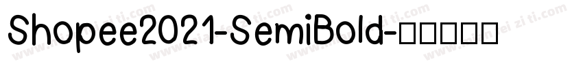 Shopee2021-SemiBold字体转换