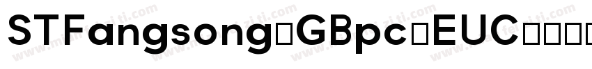 STFangsong-GBpc-EUC-字体转换