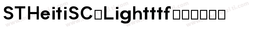 STHeitiSC-Lightttf字体转换