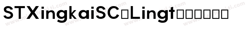 STXingkaiSC-Lingt字体转换