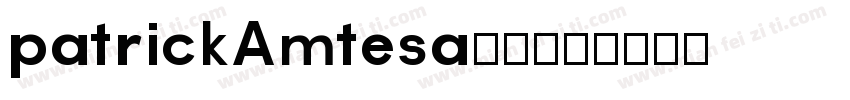 patrickAmtesa字体字体转换