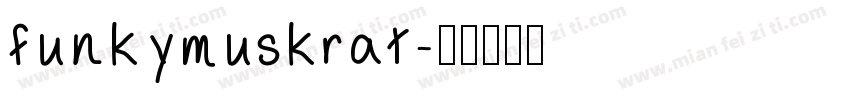 funkymuskrat字体转换