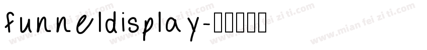 funneldisplay字体转换