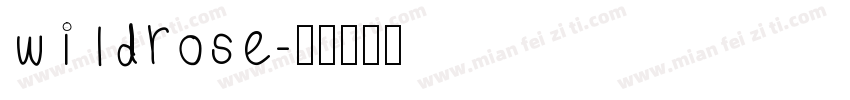 wildrose字体转换