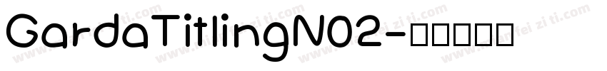 GardaTitlingN02字体转换