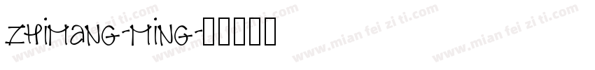 zhimang-ming字体转换