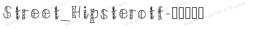 Street_Hipsterotf字体转换