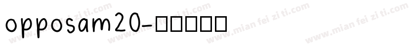 opposam20字体转换