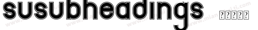 susubheadings字体转换