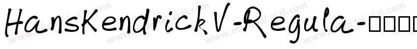 HansKendrickV-Regula字体转换