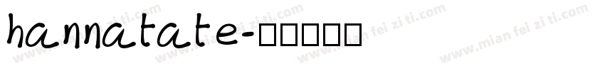 hannatate字体转换