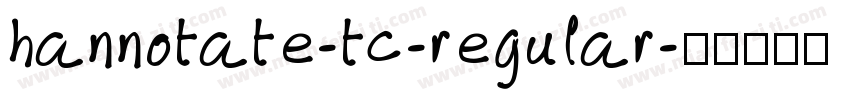 hannotate-tc-regular字体转换