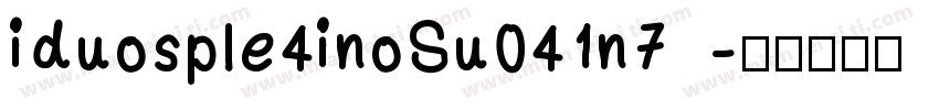iduosple4inoSu041n7字体转换