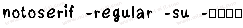 notoserif-regular-su字体转换