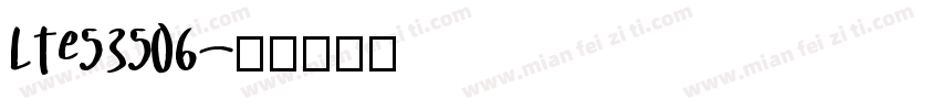 LTe53506字体转换