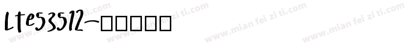 LTe53512字体转换