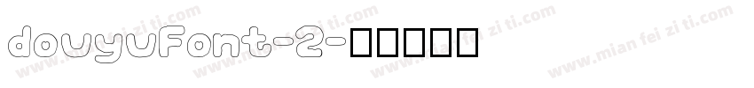 douyuFont-2字体转换