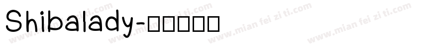 Shibalady字体转换
