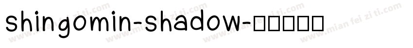 shingomin-shadow字体转换