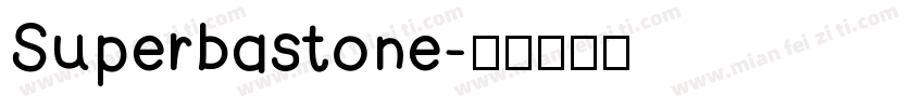Superbastone字体转换