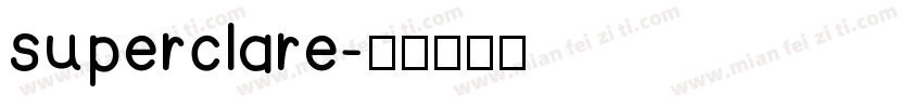 superclare字体转换