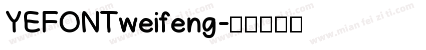 YEFONTweifeng字体转换