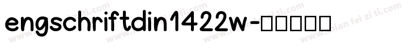 engschriftdin1422w字体转换